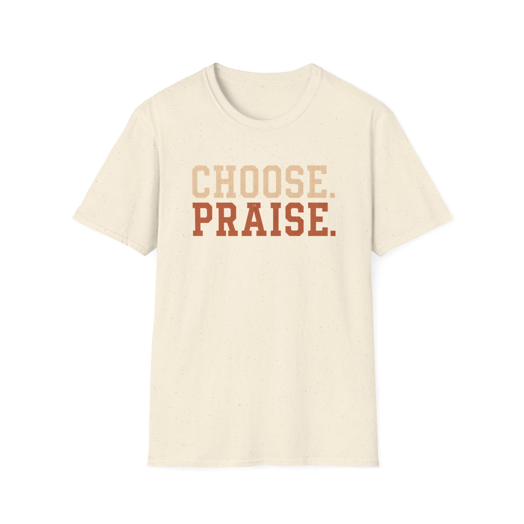 Choose Praise T-Shirt