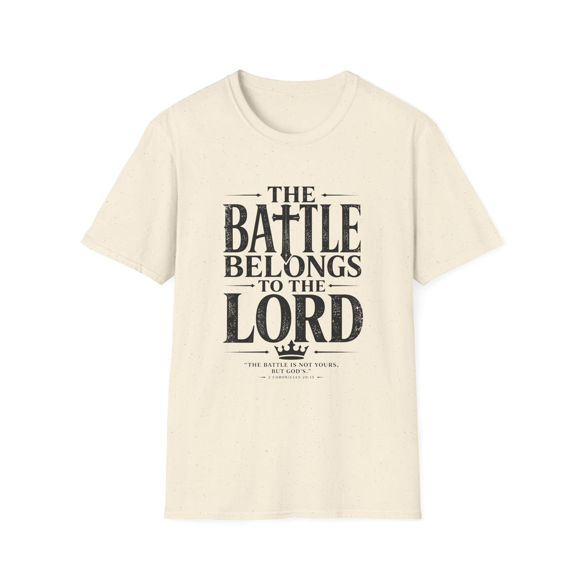 The Battle Belongs To The Lord T-Shirt