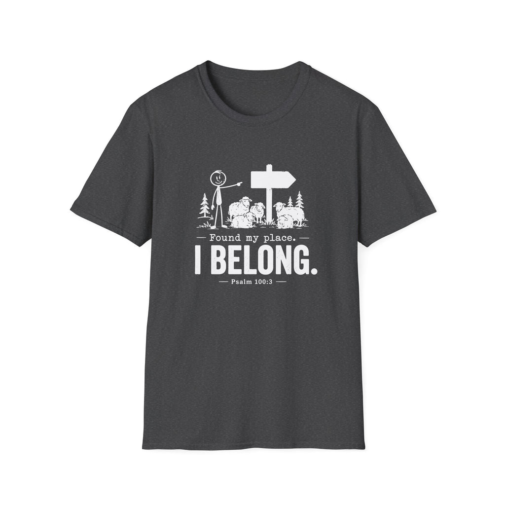 I BELONG T-Shirt