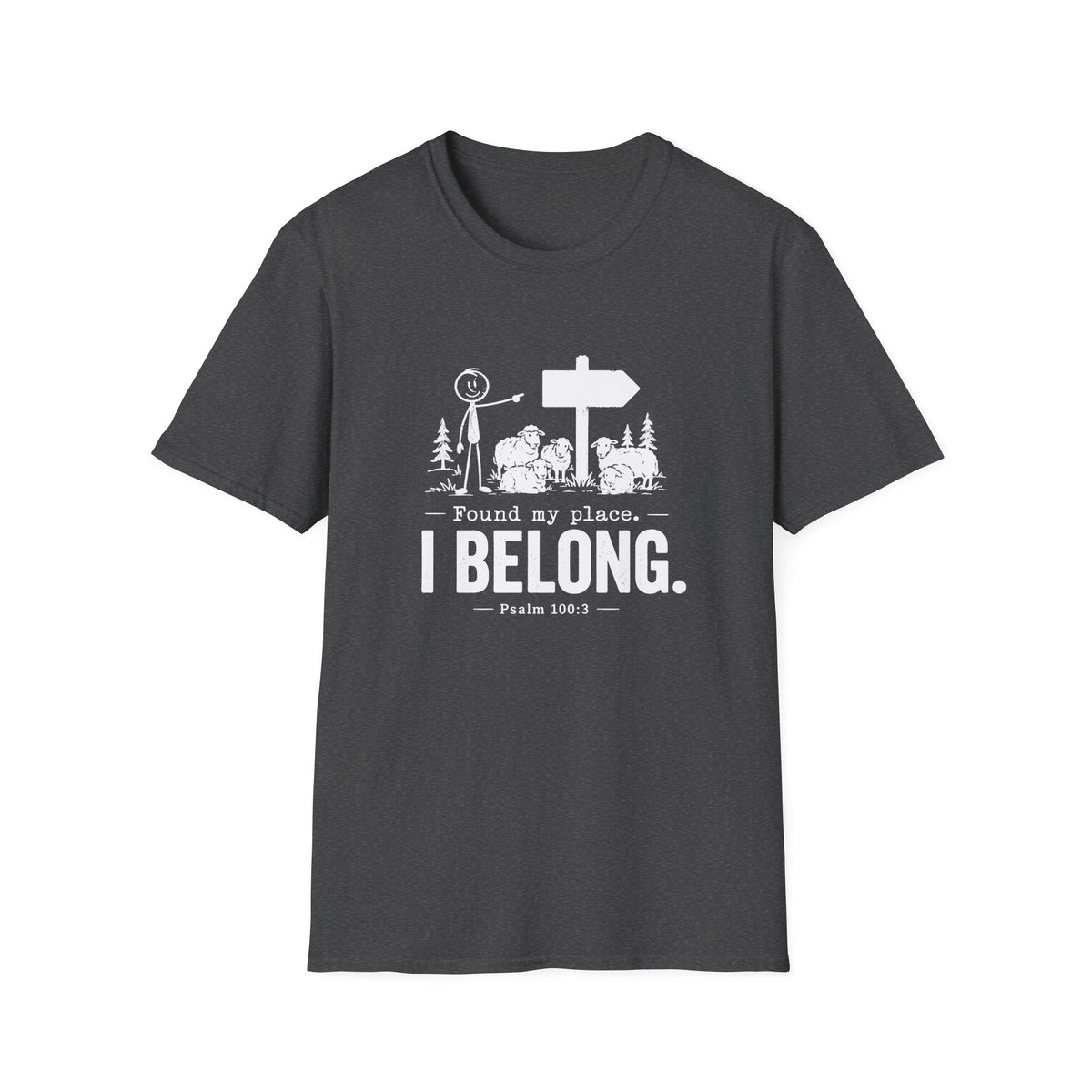 I BELONG T-Shirt