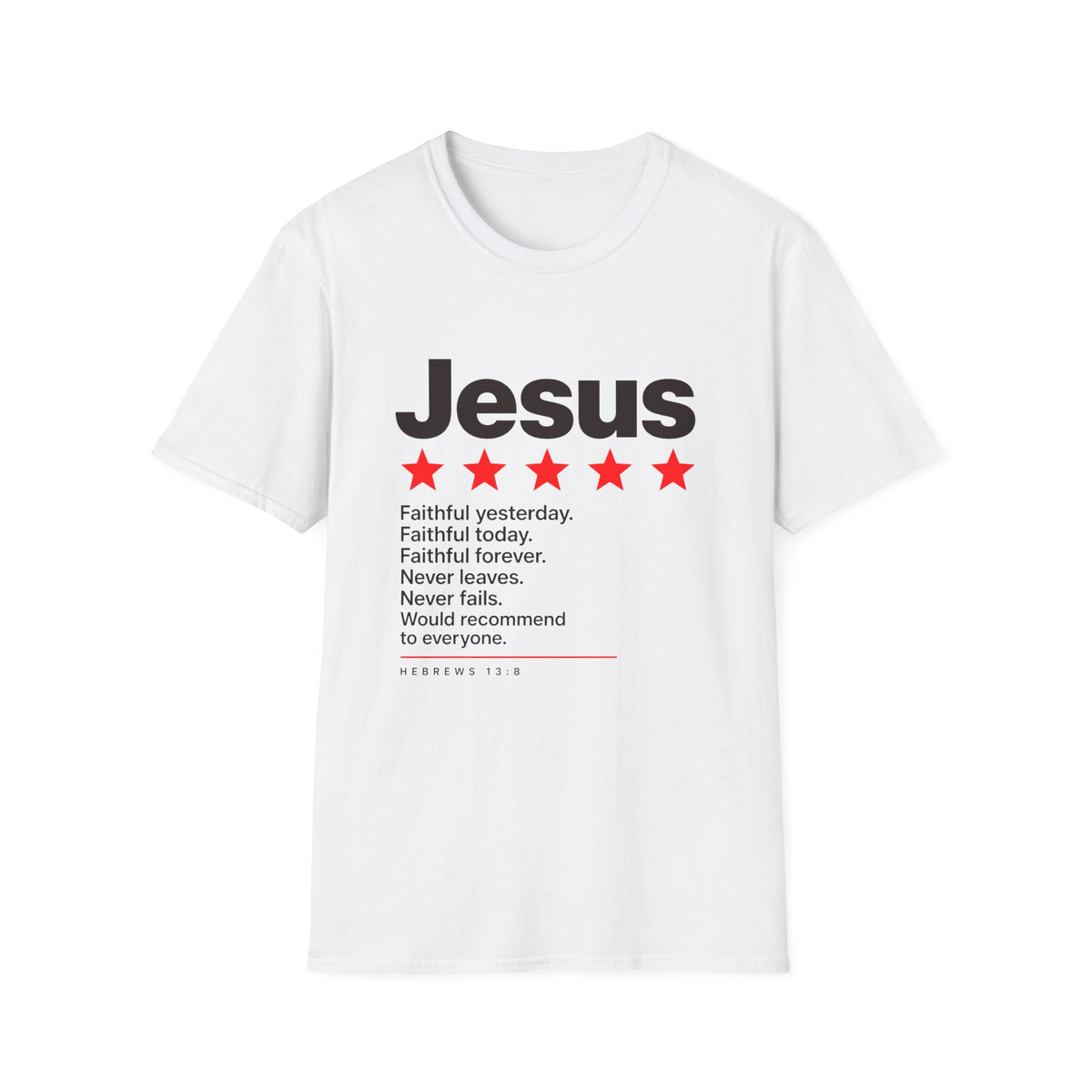 Jesus Faithful T-Shirt