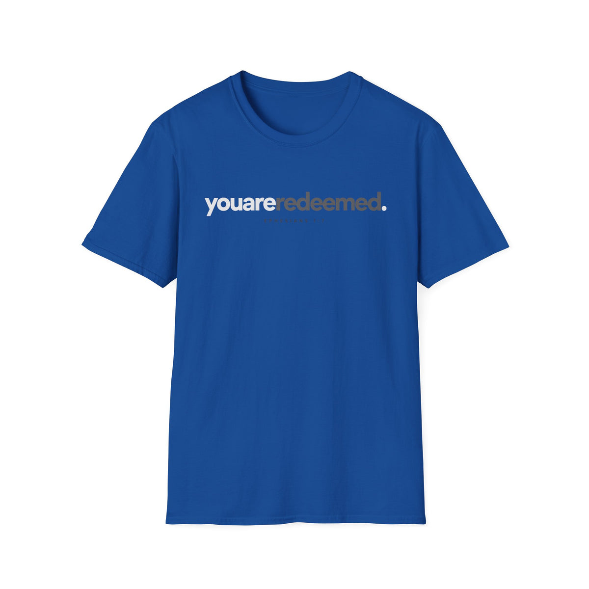You are Redeemed T-Shirt