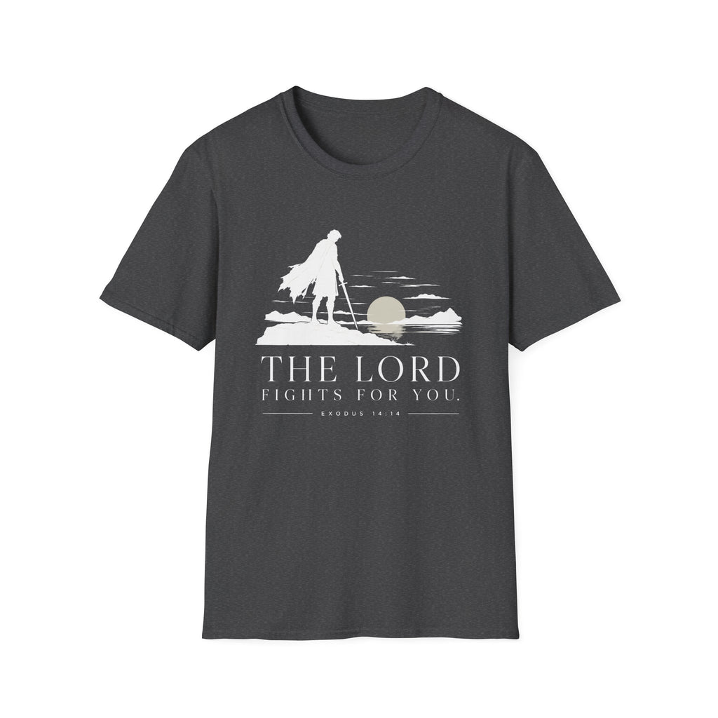 The Lord Fights for You T-Shirt
