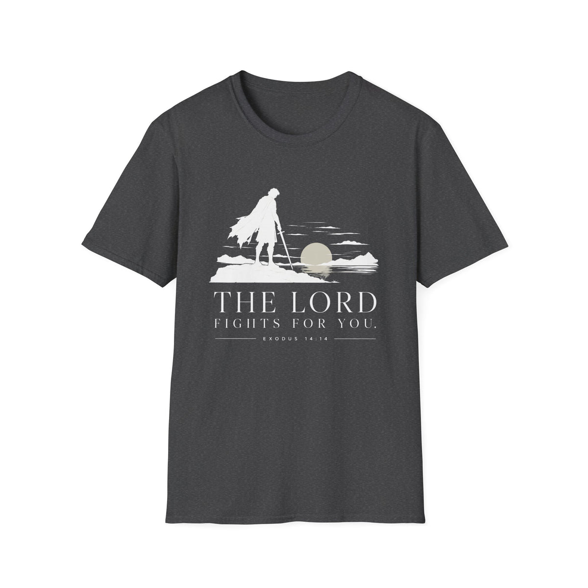 The Lord Fights for You T-Shirt