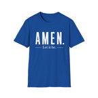 AMEN Let It Be T-Shirt