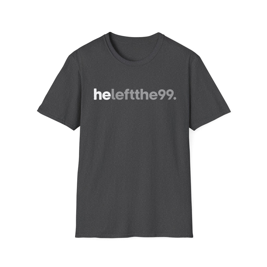 He Left The 99. T-Shirt