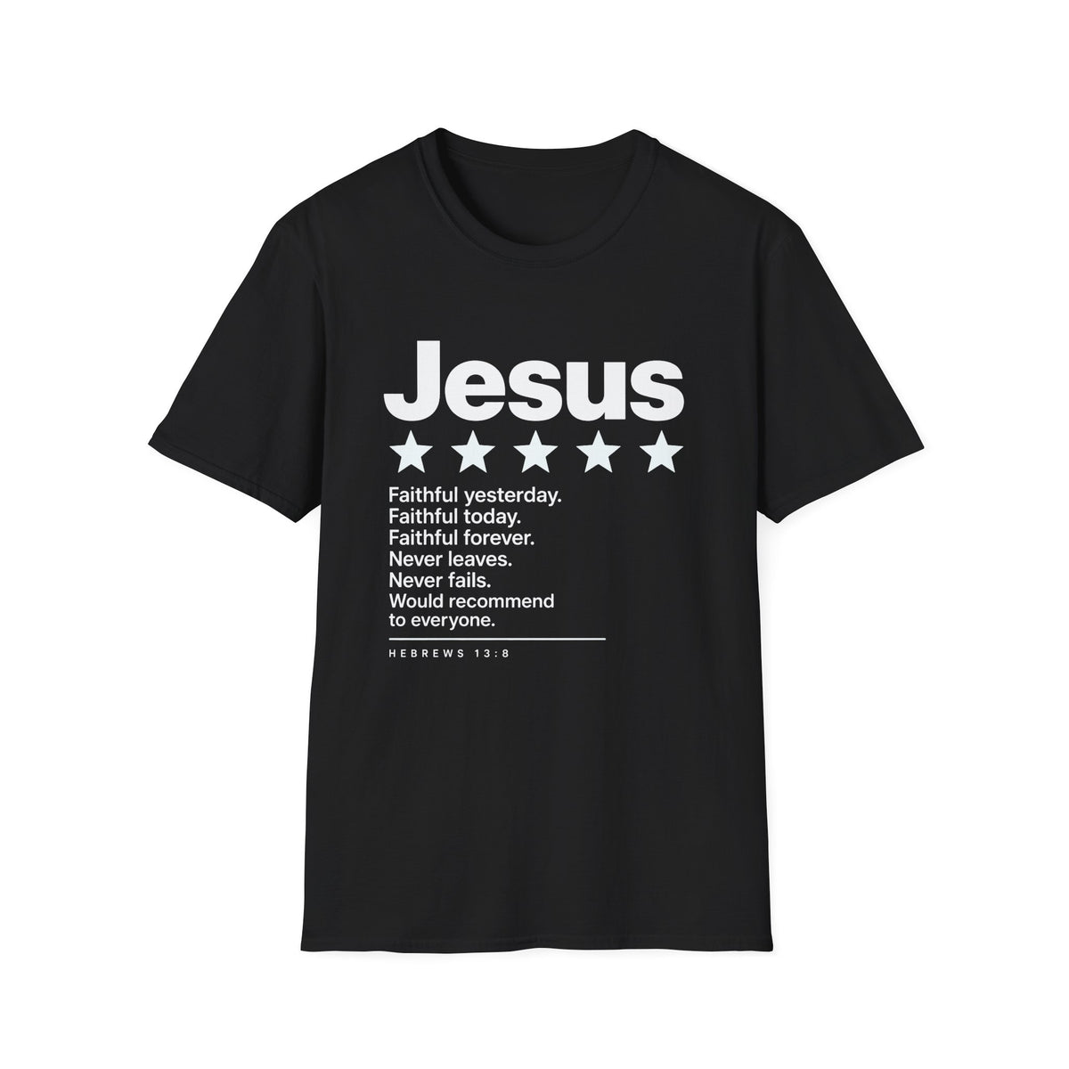 Jesus Faithful T-Shirt