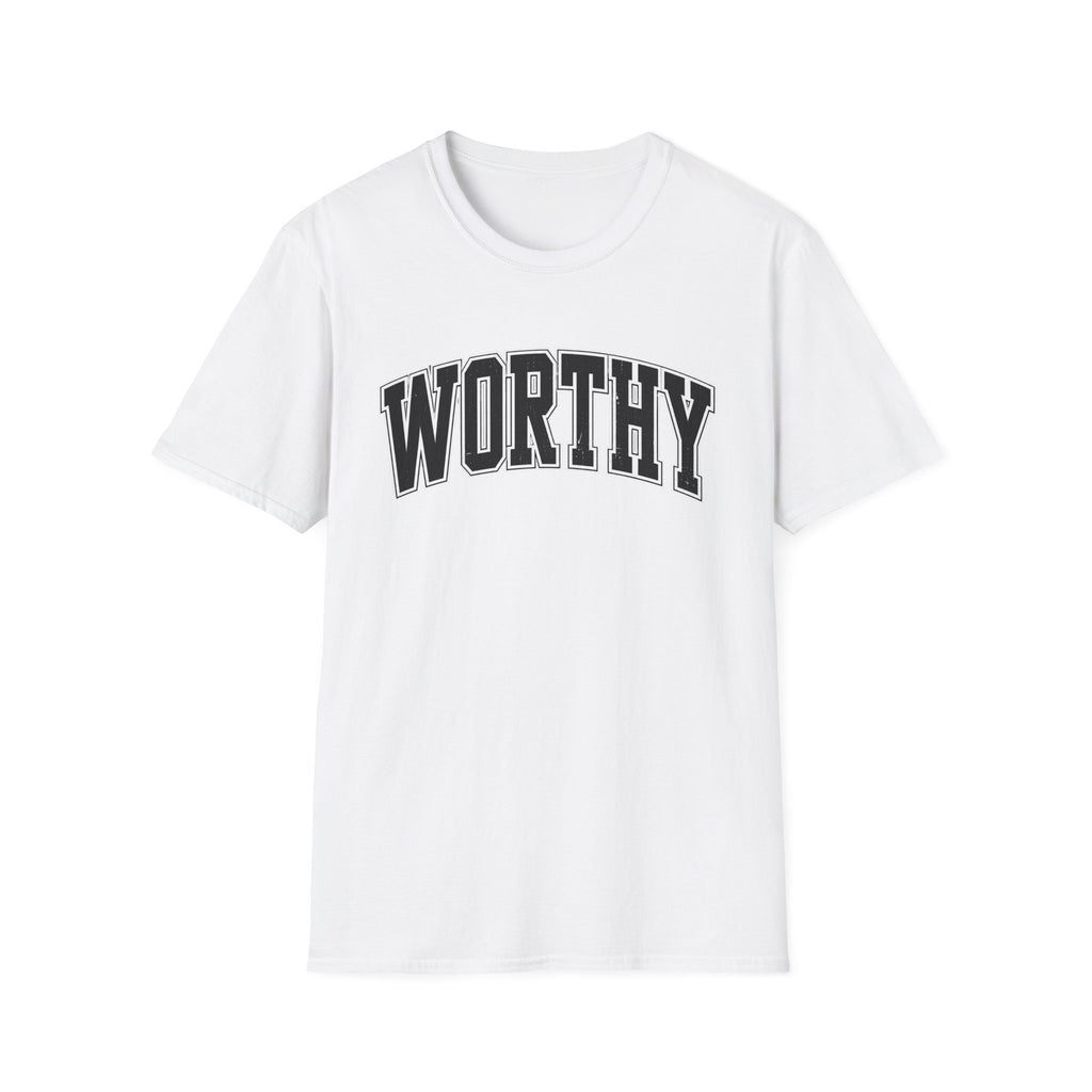 Worthy T-Shirt