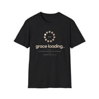 Grace Loading... T-Shirt