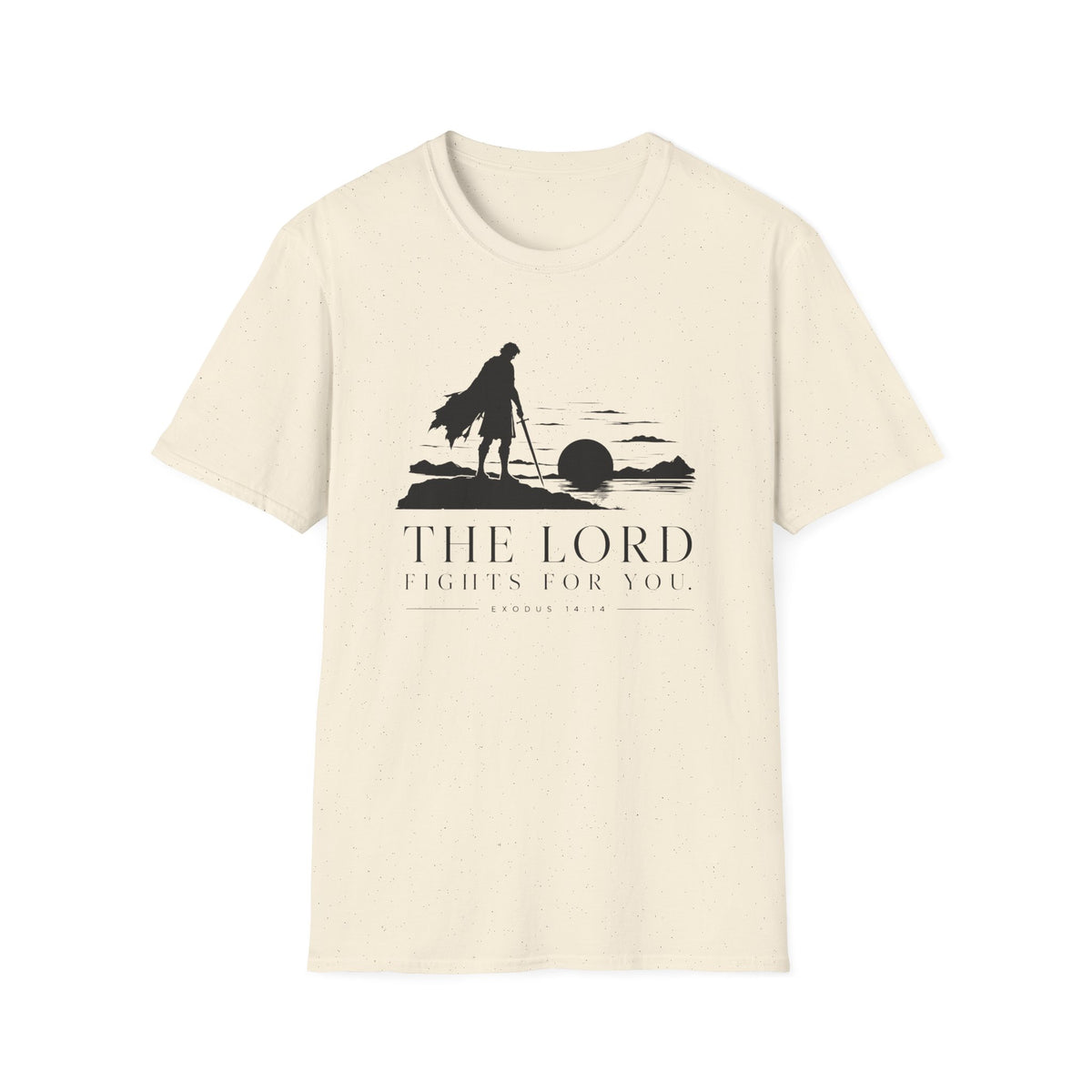 The Lord Fights for You T-Shirt