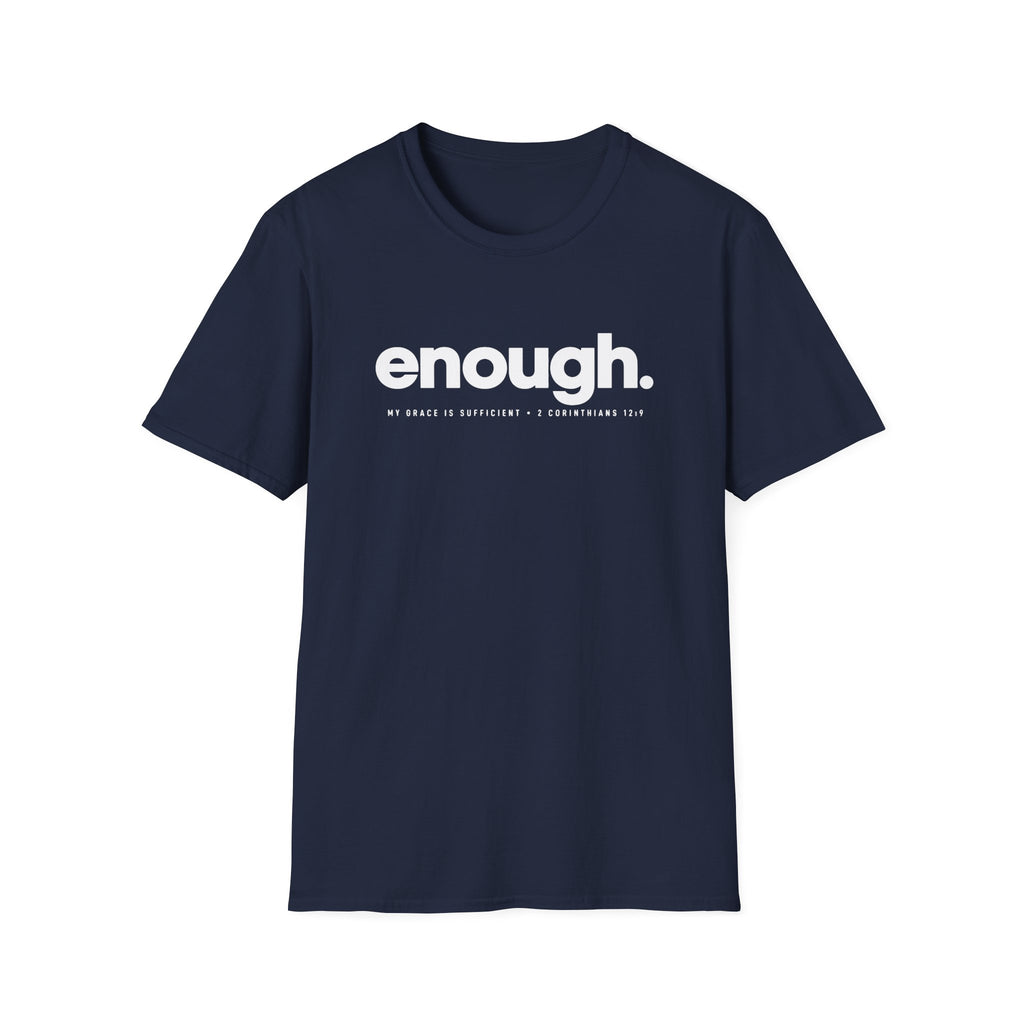 Enough T-Shirt