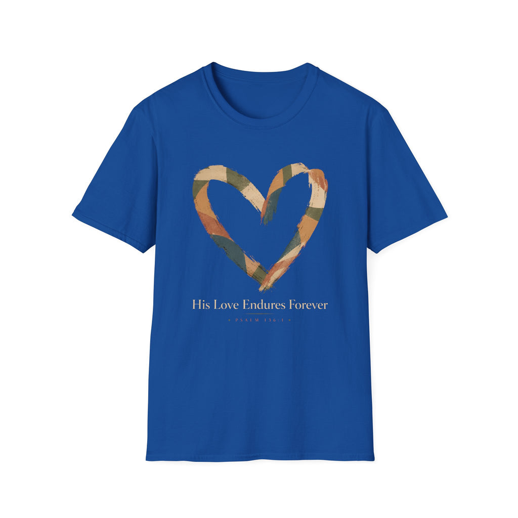 His Love Endures Forever T-Shirt