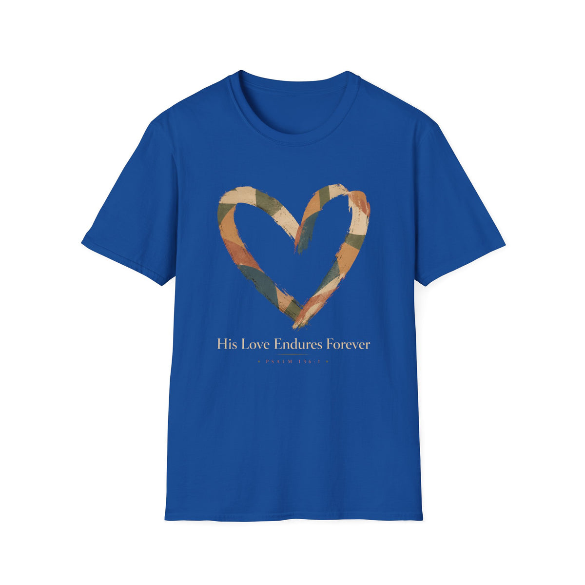 His Love Endures Forever T-Shirt