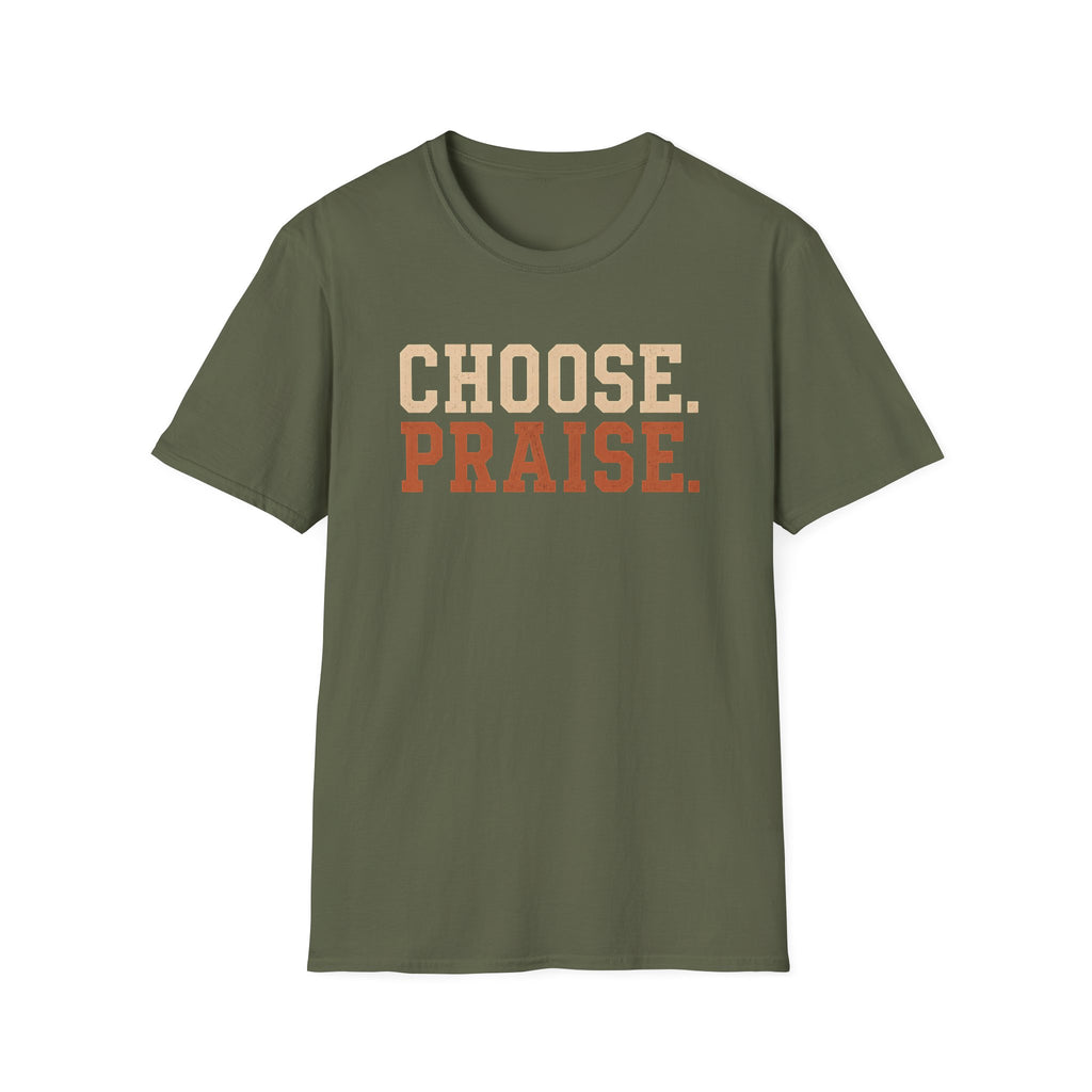 Choose Praise T-Shirt