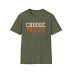 Choose Praise T-Shirt