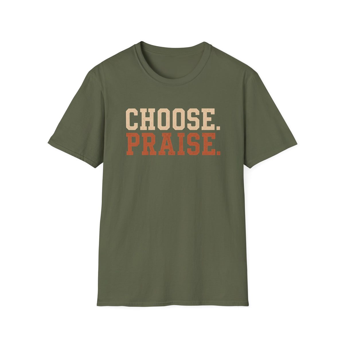 Choose Praise T-Shirt