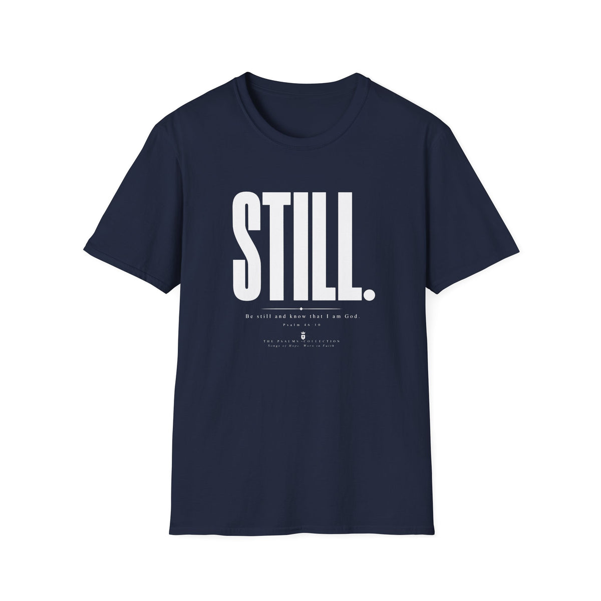 Be Still & Know T-Shirt