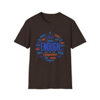 Enough Compassion T-Shirt