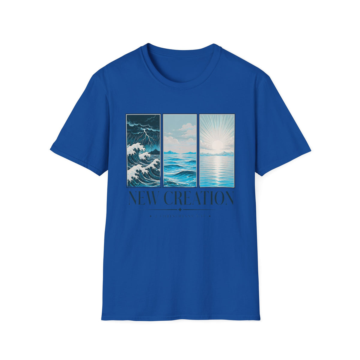A New Creation T-Shirt