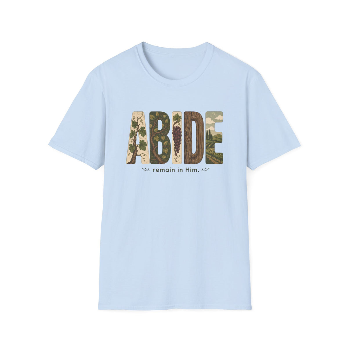Remain in Him ABIDE T-Shirt