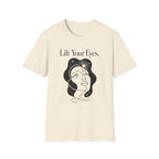 Lift Your Eyes T-Shirt