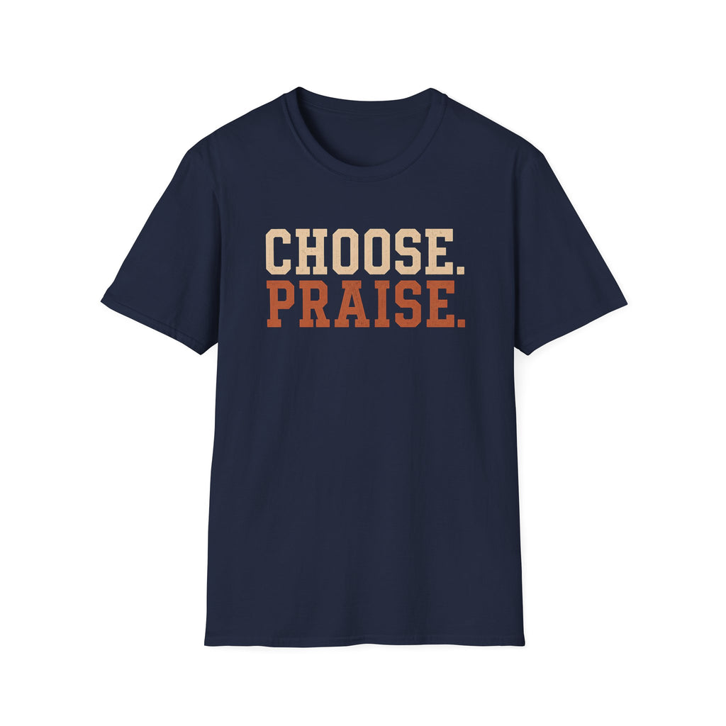 Choose Praise T-Shirt