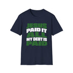 Jesus Paid It T-Shirt