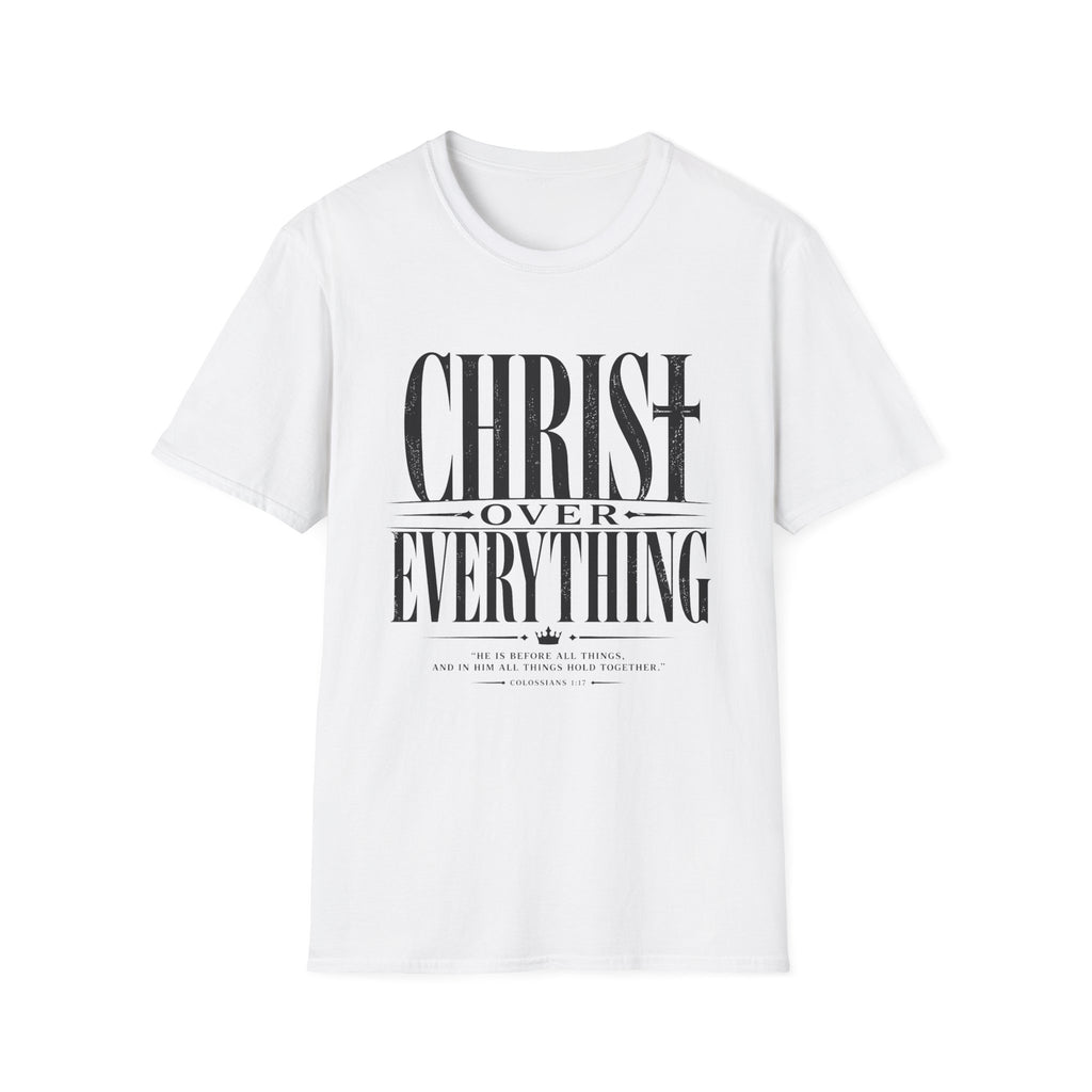 Christ Over Everything T-Shirt