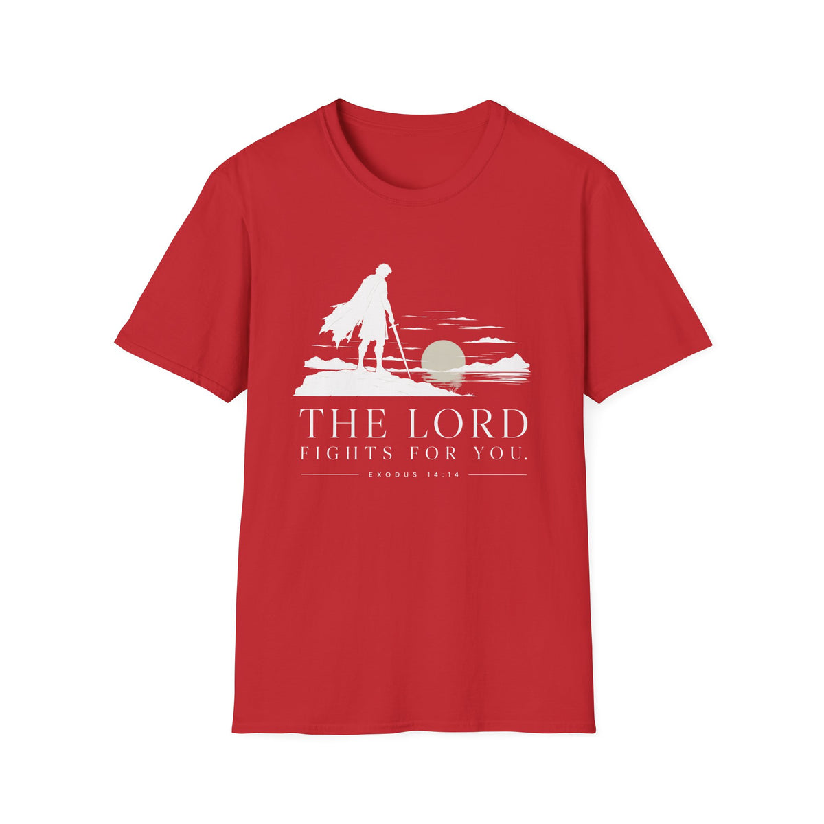 The Lord Fights for You T-Shirt