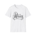 His Mercies Are New T-Shirt