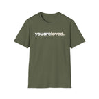 You are Loved T-Shirt