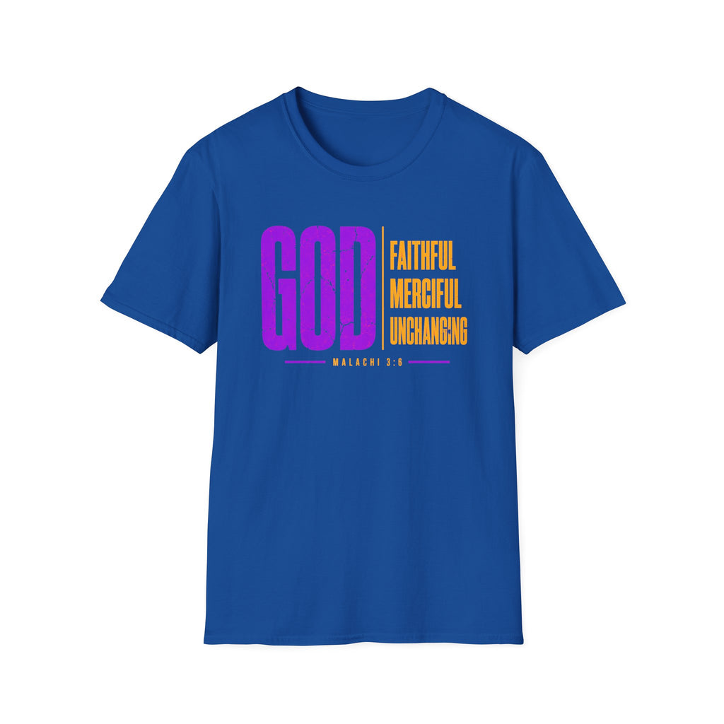 God Faithful Merciful UNCHANGING T-Shirt