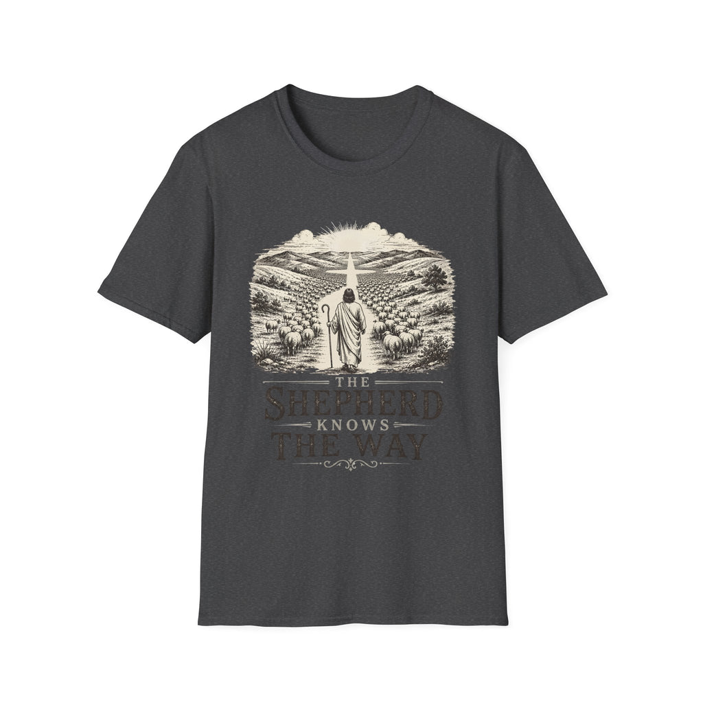 Shepherd Knows The Way T-Shirt