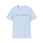 You Are Chosen T-Shirt