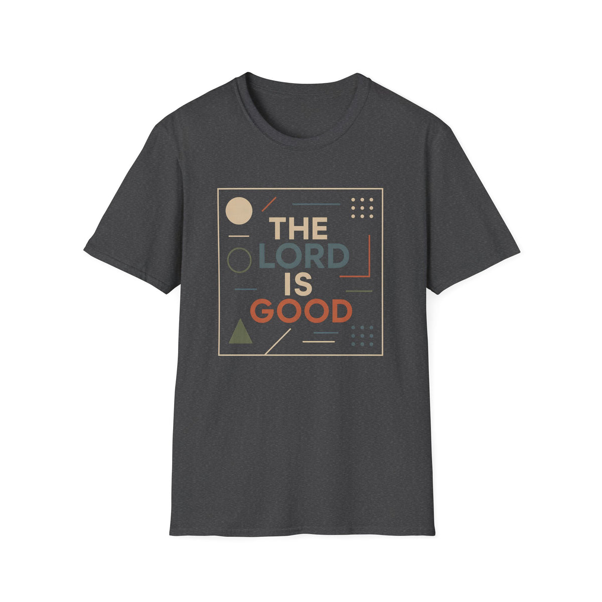 The Lord is Good T-Shirt
