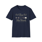 First Things First T-Shirt