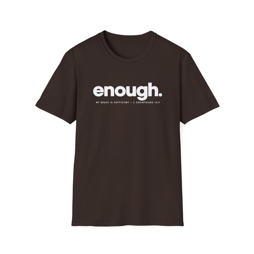 Enough T-Shirt