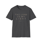The Lord Is My Light T-Shirt
