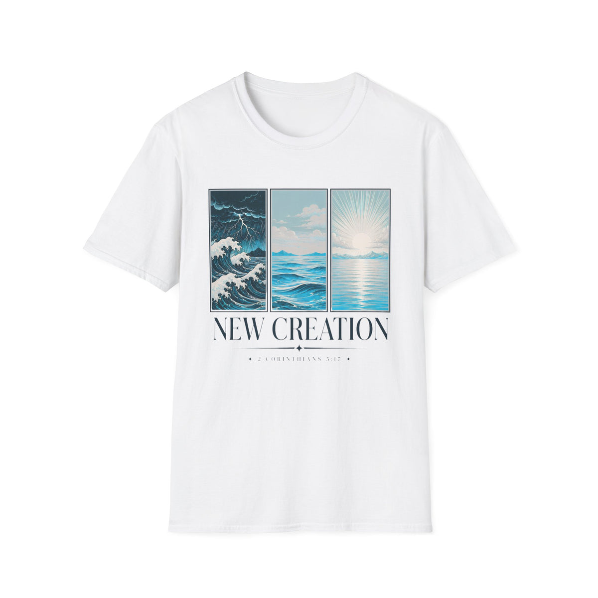 A New Creation T-Shirt