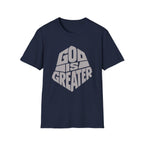 God Is Greater T-Shirt