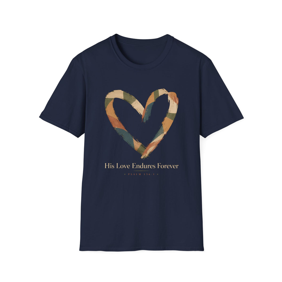 His Love Endures Forever T-Shirt
