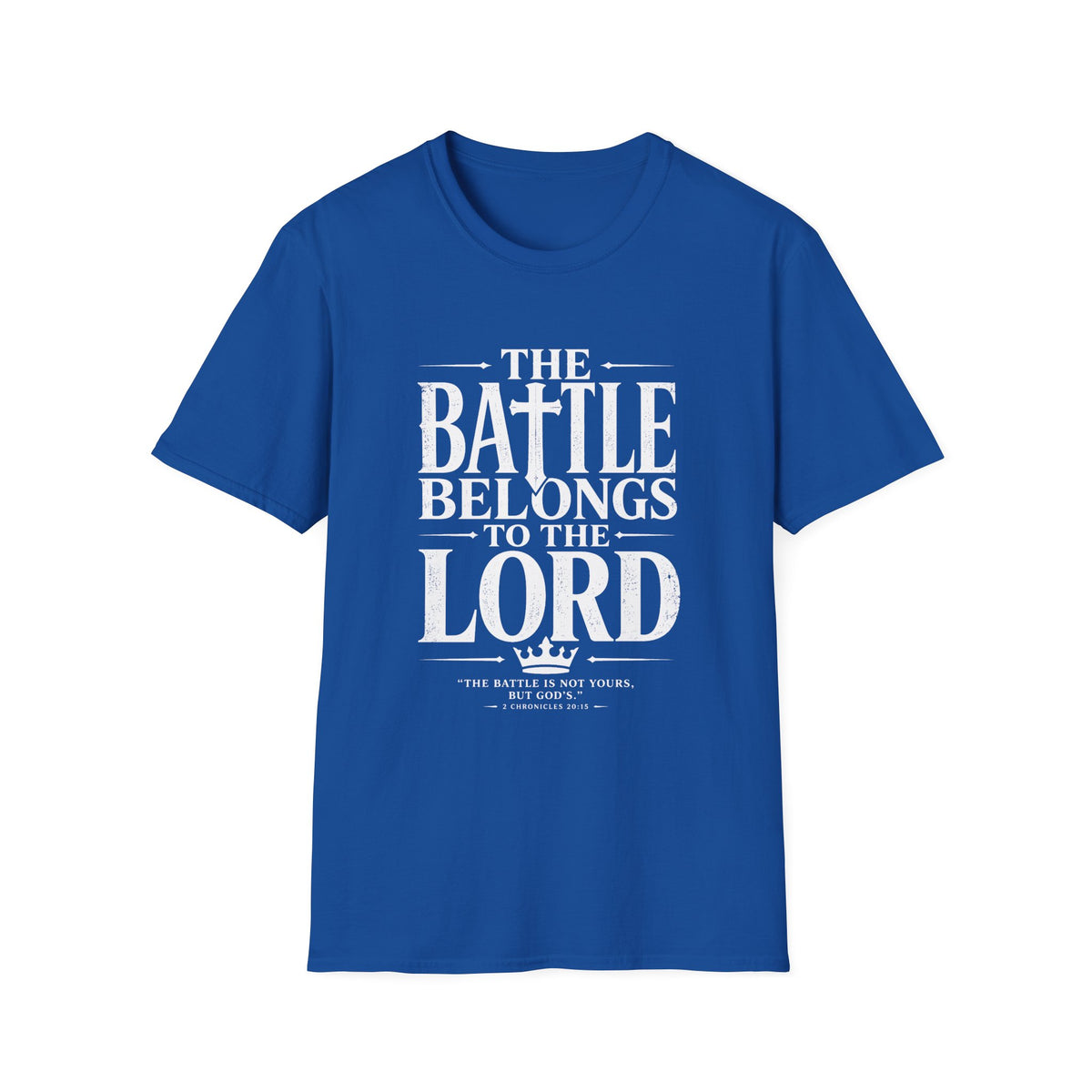 The Battle Belongs To The Lord T-Shirt