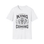 The King Is Coming T-Shirt