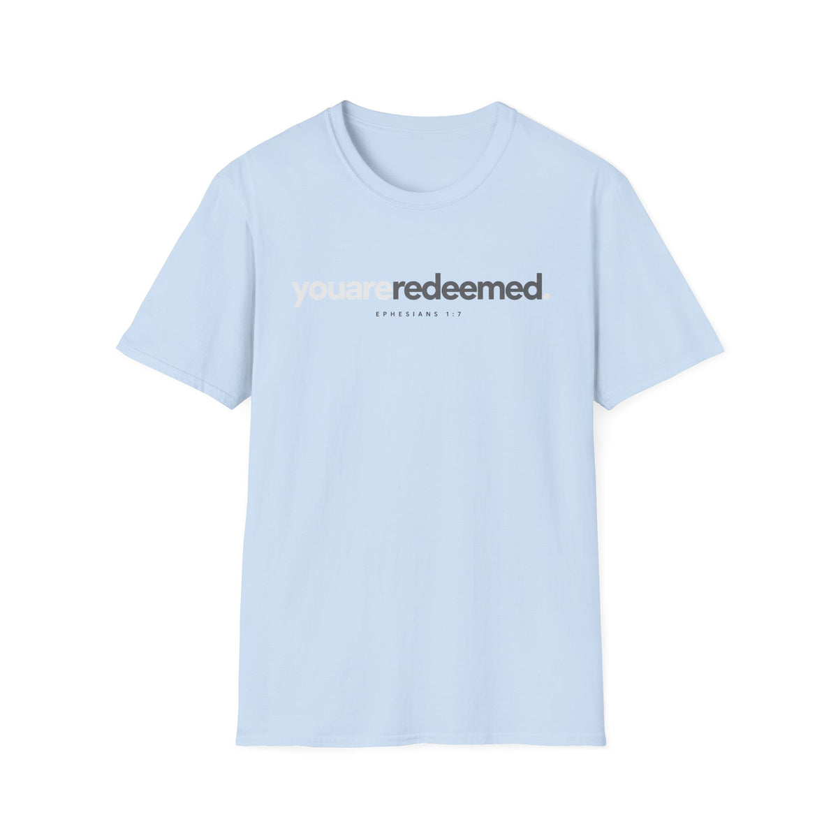 You are Redeemed T-Shirt