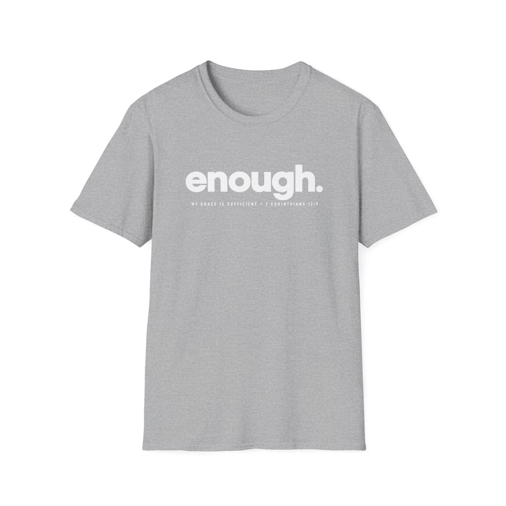 Enough T-Shirt