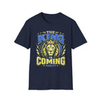 The King Is Coming T-Shirt