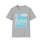 All I Know T-Shirt