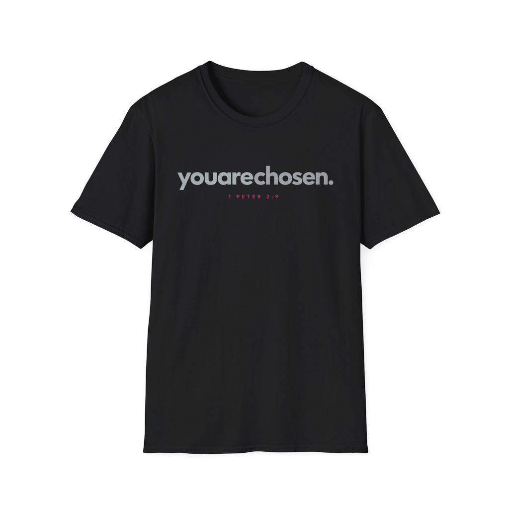 You Are Chosen T-Shirt