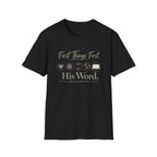 First Things First T-Shirt