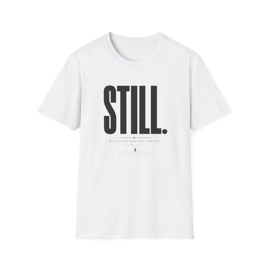Be Still & Know T-Shirt